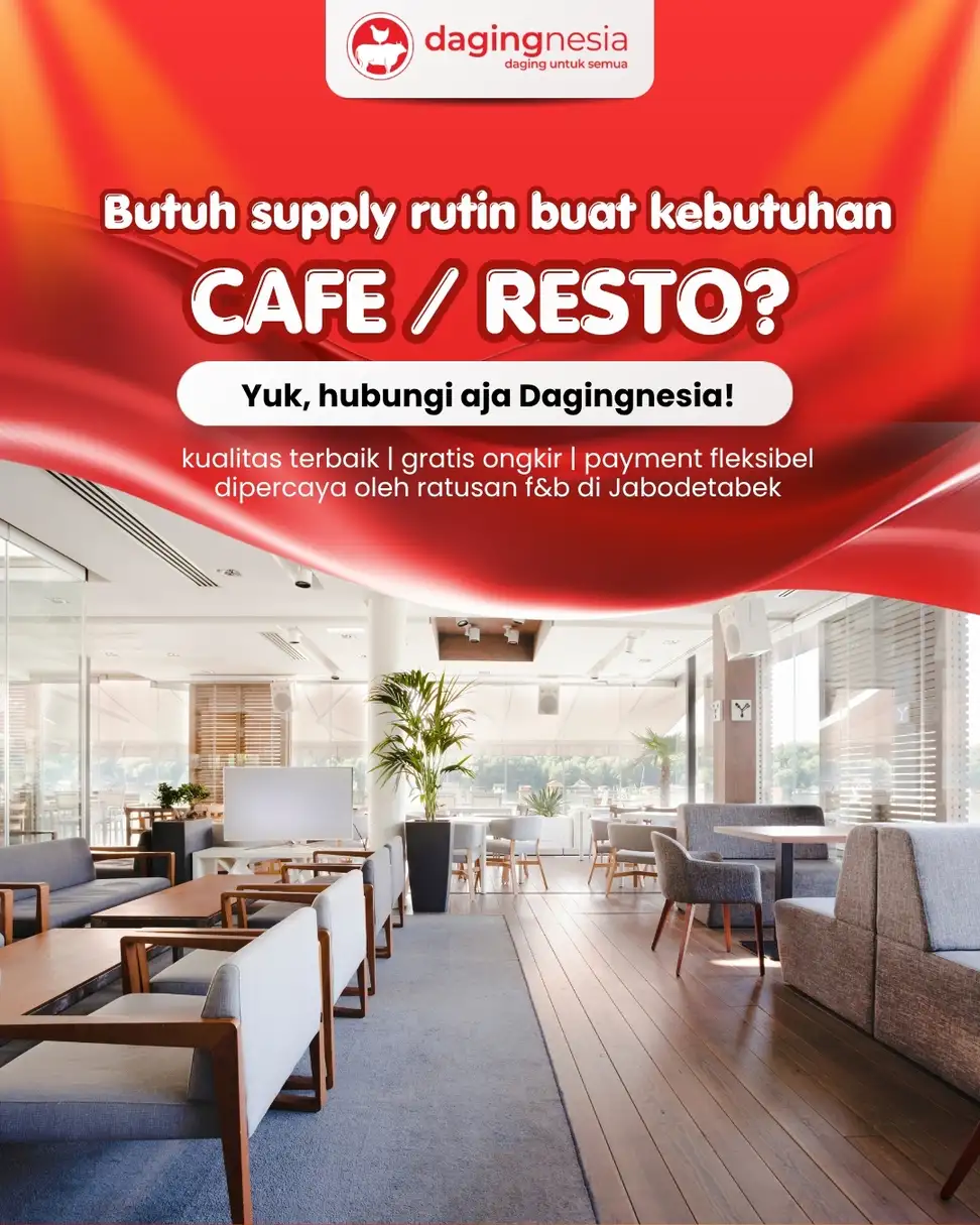 Cari Supplier Daging buat Restoran? Sini, Dagingnesia aja.